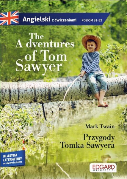 The Adventures of Tom Sawyer Przygody Tomka Sawyera