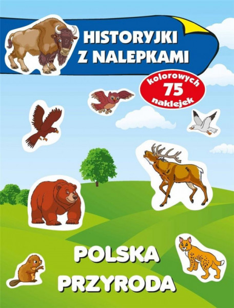 Historyjki z nalepkami - Polska przyroda