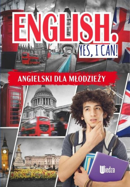 English Yes, I can! Angielski dla młodzieży