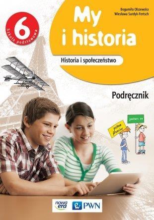 My i historia. Historia i społeczeństwo. Podręcznik do klasy 6 szkoły podstawowej