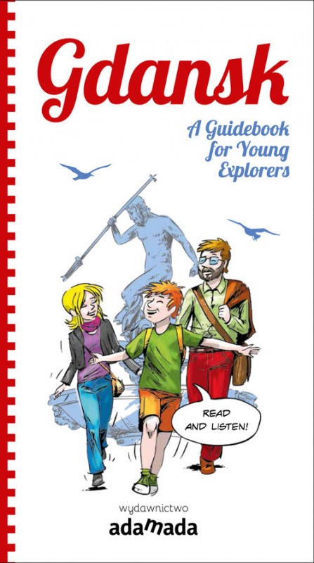 Gdansk A Guidebook for Young Explorers