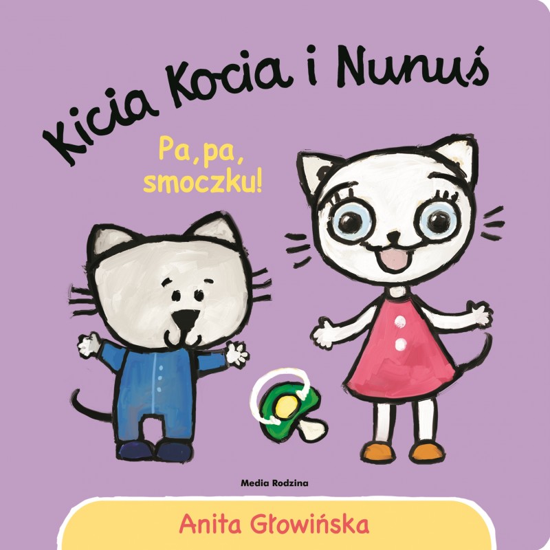 Kicia Kocia i Nunuś: Pa, pa smoczku!