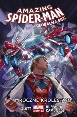 Amazing Spider-Man Globalna sieć Tom 2 Mroczne królestwo