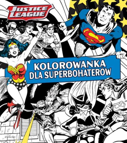 Justice League Kolorowanka dla superbohaterów