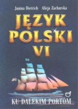 Język polski 6 Ku dalekim portom