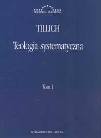 Teologia systematyczna Tom 1