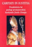 Dwadzieścia lat posługi prymasowskiej kardynała Józefa Glempa