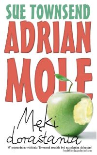 Adrian Mole Męki dorastania