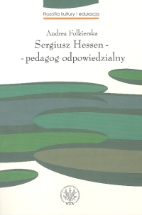 Sergiusz Hessen - pedagog odpowiedzialny