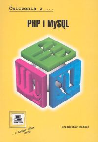 PHP i MySQL. Ćwiczenia z