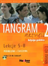 Tangram aktuell 2 Podręcznik+ćwiczenia lekcje 5 - 8 + Cd