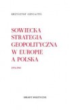 Sowiecka strategia geopolityczna w Europie a Polska 1924-1943