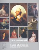 Twarze Ameryki Portrety z kolekcji Terra Foundation for American Art 1770-1940