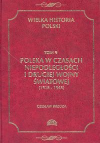 Wielka Historia Polski Tom 9