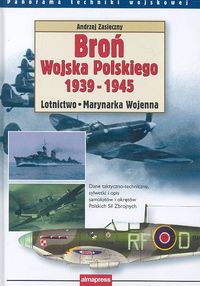 Broń Wojska Polskiego 1939-1945 Lotnictwo Marynarka wojenna