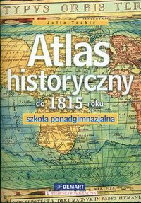Atlas historyczny do 1815 r