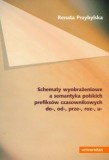 Schematy wyobrażeniowe a semantyka polskich prefiksów czasownikowych do-, od-, prze-, roz-, u-