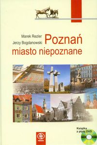 Poznań miasto niepoznane + CD
