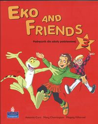 Eko and Friends 3 Podręcznik