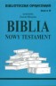 Biblioteczka Opracowań Biblia Nowy Testament
