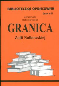 Biblioteczka Opracowań Granica Zofii Nałkowskiej