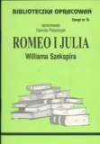 Biblioteczka opracowań romeo i julia williama szekspira