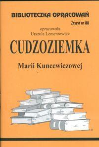 Biblioteczka Opracowań Cudzoziemka Marii Kuncewiczowej