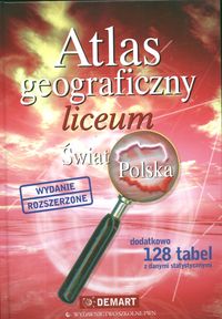 Atlas Geograficzny Liceum Świat Polska