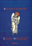 Historia muzyki i hymnografii bizantyjskiej + CD