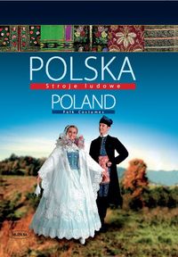 Polska Stroje ludowe Poland Folk Costumes