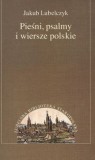 Pieśni psalmy i wiersze polskie