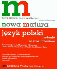 Nowa matura Język polski Czytanie ze zrozumieniem Poziom podstawowy