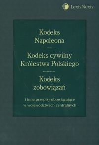 Kodeks Napoleona Kodeks Cywilny Królestwa Polskiego Kodeks zobowiązań