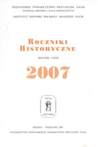 Roczniki historyczne Rocznik LXXIII 2007