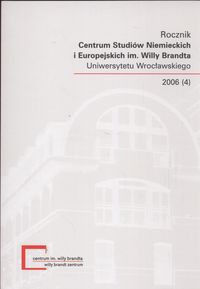 Rocznik Centrum Studiów Niemieckich i Europejskich im. Willy Brandta Uniwersytetu Wrocławskiego