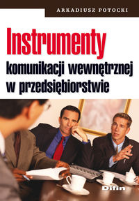 Instrumenty komunikacji wewnętrznej w przedsiębiorstwie