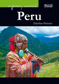 Wyprawy marzeń Peru