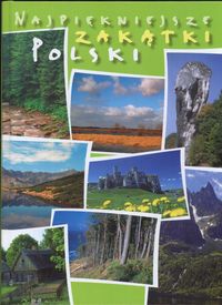 Najpiękniejsze zakątki Polski