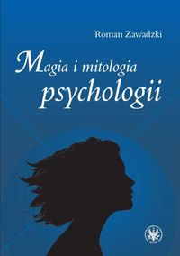 Magia i mitologia psychologii