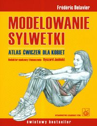 Modelowanie sylwetki Atlas ćwiczeń dla kobiet