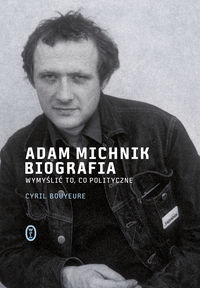 Adam Michnik Biografia