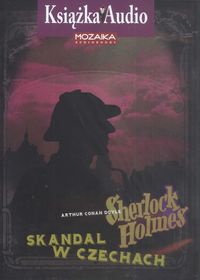 Skandal w Czechach Sherlock Holmes CD