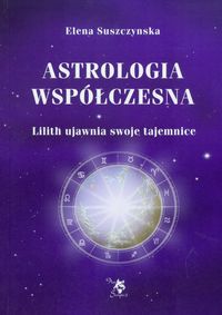 Astrologia współczesna Tom 1
