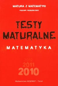 Testy maturalne matematyka 2010