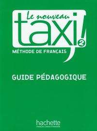 Le Nouveau Taxi 2 Podręcznik nauczyciela