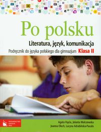 Po polsku 2 Podręcznik do języka polskiego Literatura, język, komunikacja