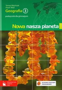 Nowa nasza planeta 3 Geografia Podręcznik