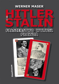 Hitler i stalin fałszerstwo wymysł prawda