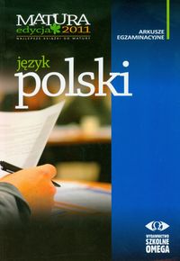 Język polski Matura 2011 Arkusze egzaminacyjne