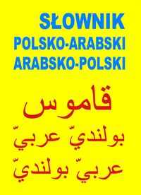 Słownik polsko - arabski, arabsko - polski